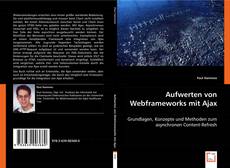 Aufwerten von Webframeworks mit Ajax的封面