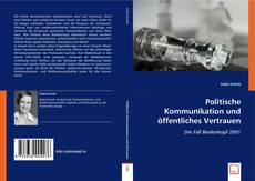 Politische Kommunikation und öffentliches Vertrauen kitap kapağı