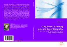 Bookcover of Cusp forms, Spanning sets, and Super Symmetry