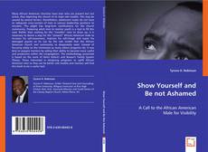 Buchcover von Show Yourself and Be not Ashamed