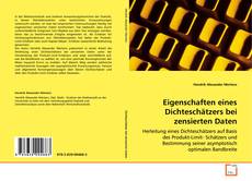 Portada del libro de Eigenschaften eines Dichteschätzers bei zensierten Daten