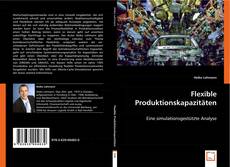 Buchcover von Flexible Produktionskapazitäten