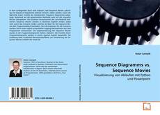 Buchcover von Sequence Diagramms vs. Sequence Movies