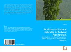 Portada del libro de Dualism and Cultural Hybridity in Rudyard Kipling's Kim