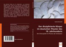 Der disziplinierte Körper
im deutschen Theater des
18. Jahrhunderts kitap kapağı