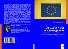 Buchcover von Die Zukunft der Rundfunkgebühr