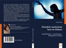 Buchcover von Christlich motivierter Tanz im Diskurs