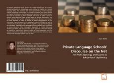 Bookcover of Private Language Schools' Discourse on the Net