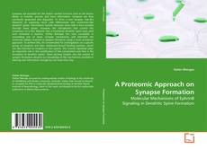 A Proteomic Approach on Synapse Formation的封面