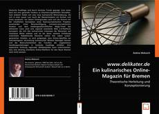 Buchcover von www.delikater.de -
Ein kulinarisches Online-Magazin für Bremen