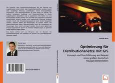 Optimierung für Distributionsnetze mit GIS kitap kapağı