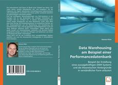 Buchcover von Data Warehousing am Beispiel einer Performancedatenbank