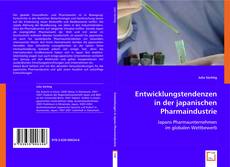 Buchcover von Entwicklungstendenzen in der japanischen Pharmaindustrie