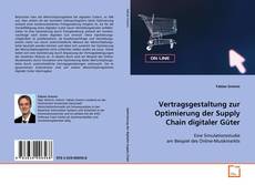 Couverture de Vertragsgestaltung zur Optimierung der Supply Chain
digitaler Güter