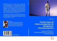 Couverture de Principal Agent als Untersuchungsansatz für
Management-Informationssysteme