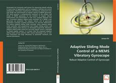 Buchcover von Adaptive Sliding Mode Control of a Mems Vibratory Gyroscope