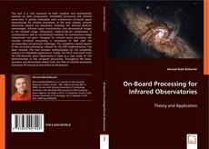 On-Board Processing for Infrared Observatories的封面