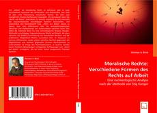 Moralische Rechte: Verschiedene Formen des Rechts auf Arbeit的封面