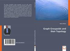 Bookcover of Graph Groupoids and their Topology