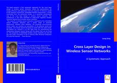 Cross Layer Design in Wireless Sensor Networks的封面