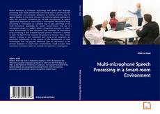 Couverture de Multi-microphone Speech Processing in
a Smart-room Environment