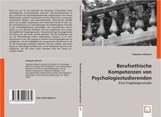 Berufsethische Kompetenzen von Psychologiestudierenden的封面