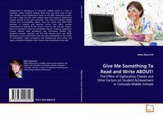 Buchcover von Give Me Something To Read and Write ABOUT!