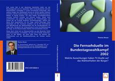 Buchcover von Die Fernsehduelle im Bundestagswahlkampf 2002