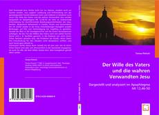 Buchcover von Der Wille des Vaters und die wahren Verwandten Jesu