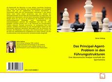 Bookcover of Das Principal-Agent-Problem in den Führungsstrukturen
