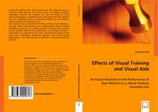 Portada del libro de Effects of Visual Training and Visual Aids