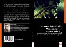 Customer Relationship Management im Kulturmarketing的封面