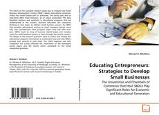 Copertina di Educating Entrepreneurs: Strategies to
Develop Small Businesses