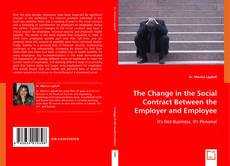 The Change in the Social Contract Between the Employer and Employee的封面