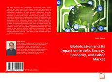 Обложка Globalization and Its Impact on Israel's Society, Economy, and Labor Market