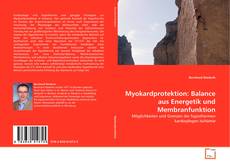 Обложка Myokardprotektion: Balance aus Energetik und Membranfunktion