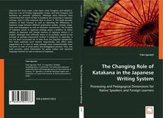 The Changing Role of Katakana in the Japanese Writing System的封面