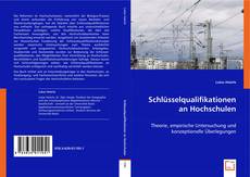 Schlüsselqualifikationen an Hochschulen kitap kapağı