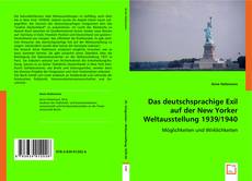 Buchcover von Das deutschsprachige Exil auf der New Yorker Weltausstellung 1939/1940