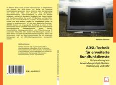Portada del libro de ADSL-Technik für erweiterte Rundfunkdienste