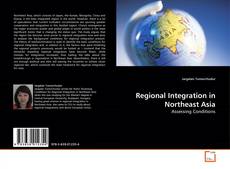 Portada del libro de Regional Integration in Northeast Asia