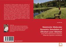 Copertina di Relativistic Molecular Dynamics Simulation of
Ultrafast Laser Ablation