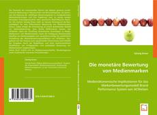 Buchcover von Die monetäre Bewertung von Medienmarken