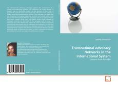 Bookcover of Transnational Advocacy Networks in the International System