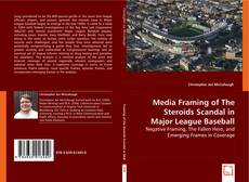 Buchcover von Media Framing of The Steroids Scandal in Major League Baseball