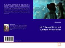 Bookcover of Ist Philosophieren mit Kindern Philosophie?