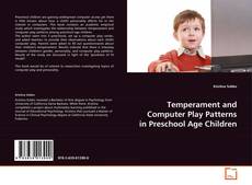 Temperament and Computer Play Patterns in
Preschool Age Children的封面