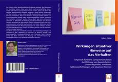 Buchcover von Wirkungen situativer Hinweise auf das Verhalten