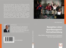 Buchcover von Rezeption einer sportbezogenen Fernsehsendung