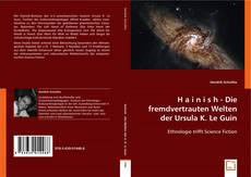 H a i n i s h - Die fremdvertrauten Welten der Ursula K. Le Guin的封面